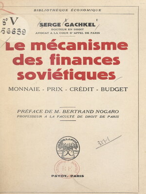 cover image of Le mécanisme des finances soviétiques